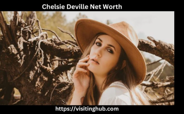 Chelsie Deville Net Worth: What Is Her Financial Standing?